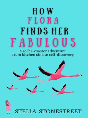 cover image of How Flora Finds Her Fabulous
